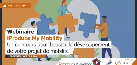 [WEBINAIRE] IPRODUCE MY MOBILITY – UN CONCOURS POUR BOOSTER LE DÉVELOPPEMENT DE VOTRE PROJET DE MOBILITÉ